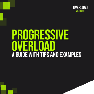 progressive overload: A Guide With Tips And Examples